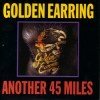 Golden Earring Another 45 Miles (acoustic live) Dutch cdsingle 1993
